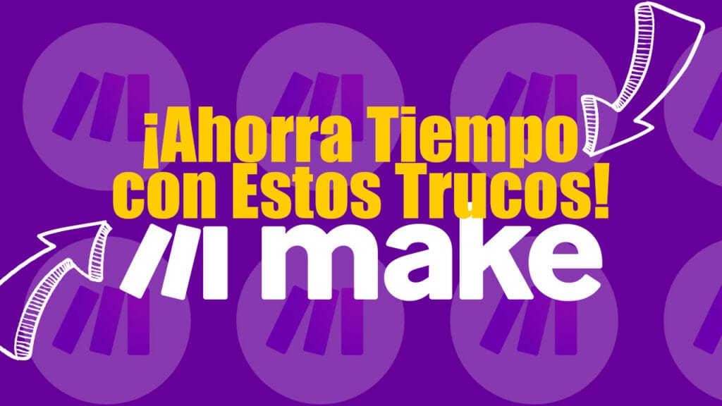 ahorra tiempo con make