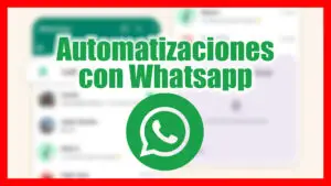 "automatiza whatsapp
